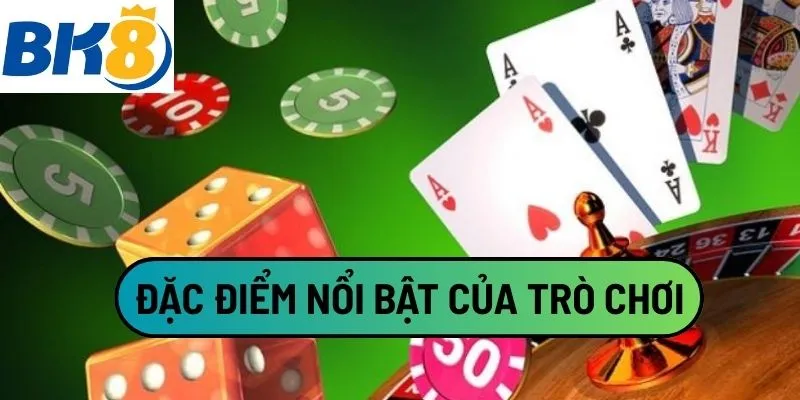 Điểm nổi bật của trò chơi